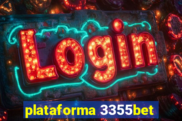 plataforma 3355bet